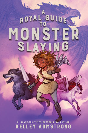 CB: A Royal Guide to Monster Slaying #1: A Royal Guide to Monster Slaying - Ages 10+