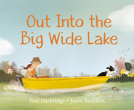 Out Into the Big Wide Lake - Ages 4+