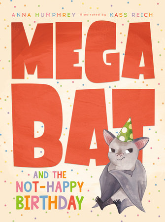 ECB: Megabat #4: Megabat and the Not-Happy Birthday - Ages 7+