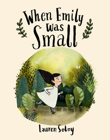 When Emily Was Small By Lauren Soloy