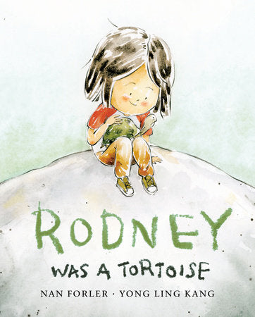 Rodney was a Tortoise - Ages 3+