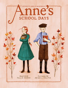 ECB: Anne #3: Anne's School Days - Ages 6+