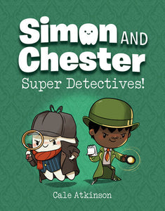 ECB: Simon and Chester #1: Super Detectives! - Ages 6+