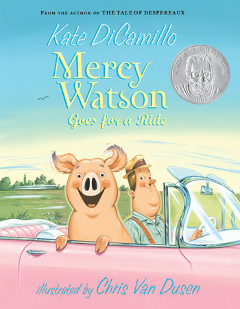 ECB: Mercy Watson #2: Mercy Watson Goes for a Ride - Ages 6+