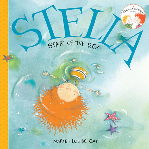 PB: Stella, Star of the Sea (a Stella and Sam Book) - Ages 2+