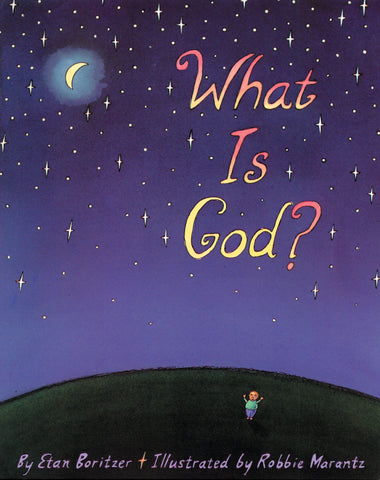 What Is God? - Ages 6+