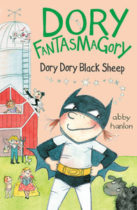 ECB: Dory Fantasmagory #3: Dory Dory Black Sheep - Ages 6+