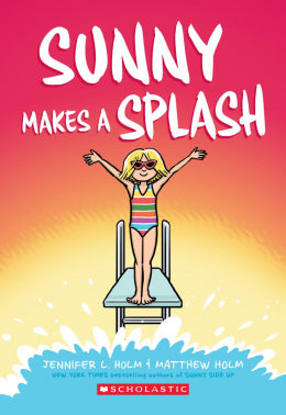 CB: Sunny #4: Sunny Makes a Splash - Ages 8+