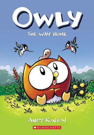 The Way Home (Owly #1) Ages 7+