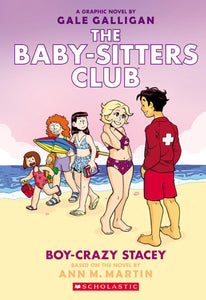 Boy Crazy Stacey (Baby-Sitter's Club Graphix #7) Ages 8+