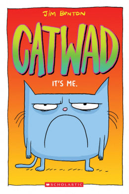 It's Me (Catwad #1) - Ages 8+