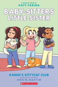 ECB: Baby-Sitters Little Sister Graphix #4: Karen's Kittycat Club - Ages 7+
