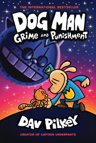 ECB: Dog Man #9: Grime and Punishment - Ages 7+