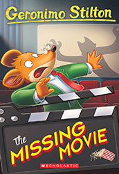 The Missing Movie (Geronimo Stilton #73) - Ages 7+