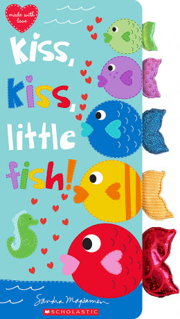 Kiss, Kiss, Little Fish! - Ages 0+