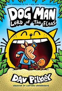 ECB: Dog Man #5: Lord of the Fleas - Ages 7+