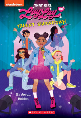 Talent Showdown (That Girl Lay Lay #1) Ages 7+