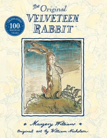 The Original Velveteen Rabbit - Ages 3+