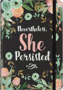 Nevertheless She Persisted Journal