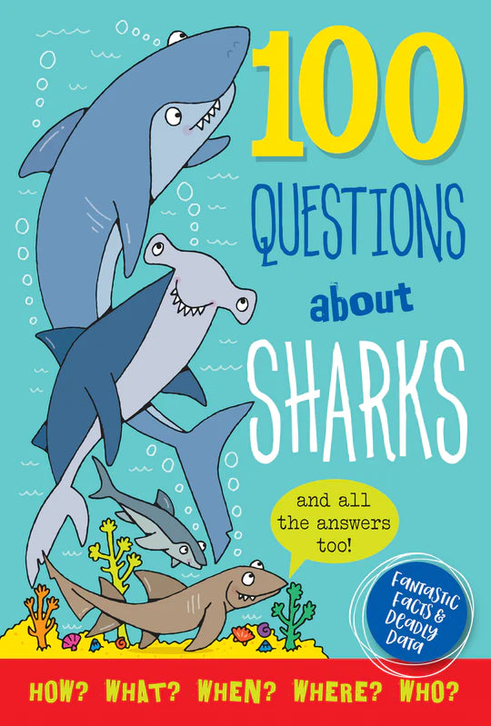 100 Questions About Sharks - Ages 7+