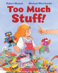 Too Much Stuff! - Ages 3+