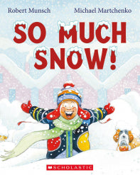 So Much Snow! - Ages 3+