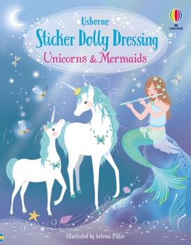 Sticker Dolly Dressing: Unicorns & Mermaids - Ages 5+