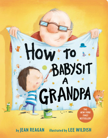 How to Babysit a Grandpa - Ages 0+