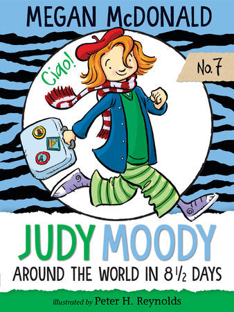 Judy Moody Around the World in 8 1/2 Days (Judy Moody #7) 6+
