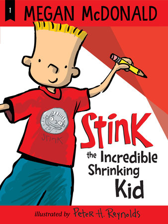 Stink: the Incredible Shrinking Kid (Stink #1) 6+