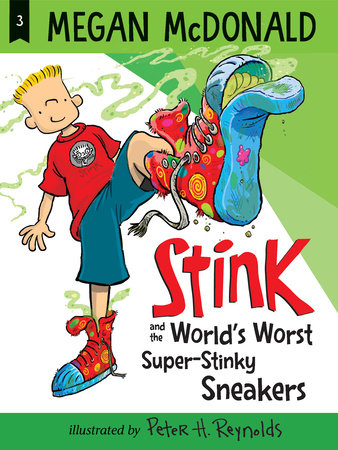 Stink and the World's Worst Super-Stinky Sneakers (Stink #3) 6+