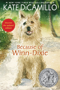 CB: Because of Winn-Dixie (Newberry Honor) Ages 9+