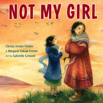 PB: Not My Girl - Ages 6+