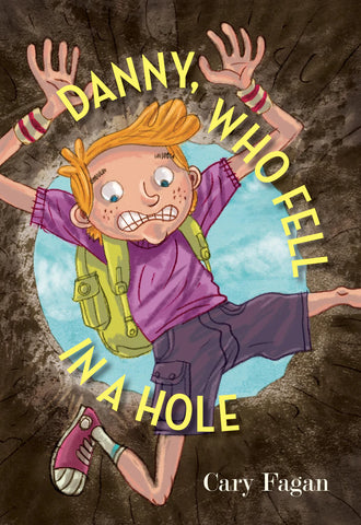 CB: Danny, Who Fell in a Hole - Ages 8+