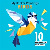 My Sticker Paintings: Birds - Ages 6+