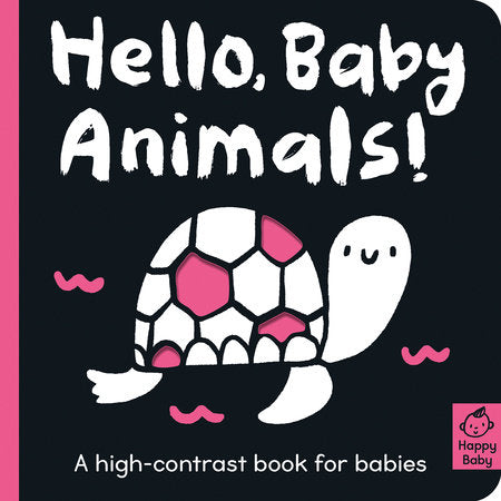 BB: Hello, Baby Animals!: a High-contrast Book for Babies - Ages 0+
