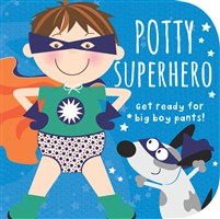 Potty Superhero - Get Ready for Big Boy Pants