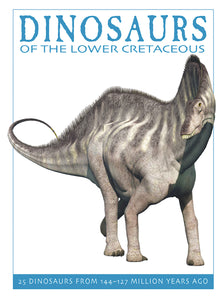 Dinosaurs of the Lower Cretaceous - Ages 6+
