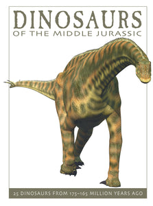 Dinosaurs of the Middle Jurassic - Ages 6+
