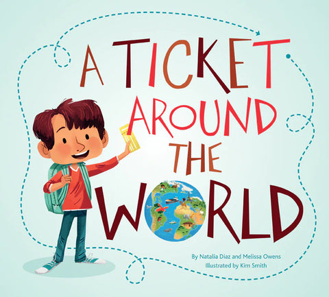 PB: A Ticket Around the World - Ages 5+
