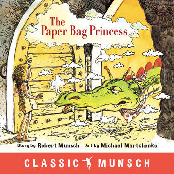 PB: Paper Bag Princess Classic Edition - Ages 4+