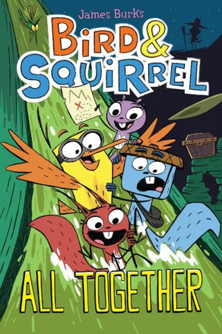 Bird & Squirrel All Together (Bird and Squirrel #7) - Ages 7+