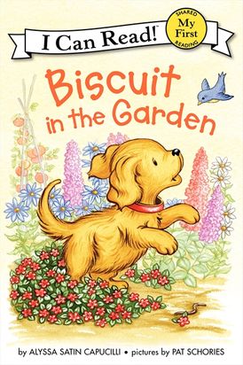 Biscuit in the Garden (My First Reader) - Ages 4+