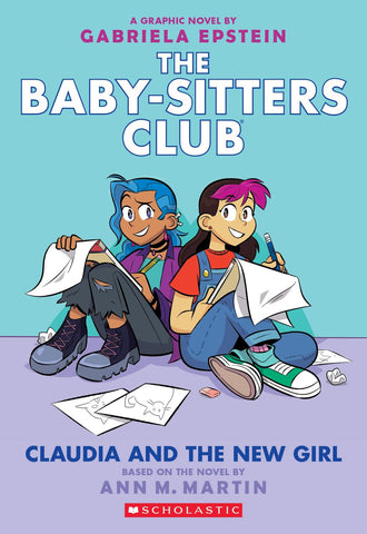 CB: Baby-Sitter's Club Graphix #9: Claudia and the New Girl - Ages 8+