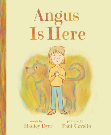 PB: Angus is Here - Ages 4+