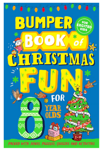Bumper Book of Christmas Fun for 8 Year Olds - Ages 8+