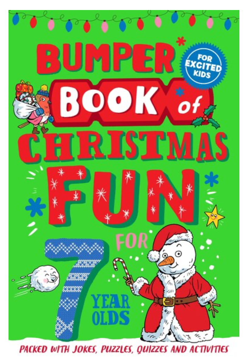 Bumper Book of Christmas Fun for 7 Year Olds - Ages 7+
