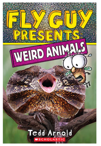 Fly Guy Presents: Weird Animals (Level 2 Reader) - Ages 4+