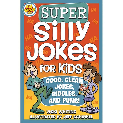 Super Silly Jokes For Kids - Ages 6+