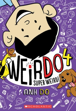 Super Weird (WeirDo #4) Ages 7+